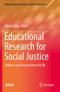 Educational Research for Social Justice : Evidence and Practice from the UK (Education Science, Evidence, and the Public Good) （2021）