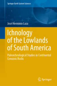 Ichnology of the Lowlands of South America : Paleoichnological Studies in Continental Cenozoic Rocks (Springer Earth System Sciences)