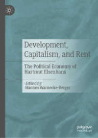 Development, Capitalism, and Rent : The Political Economy of Hartmut Elsenhans