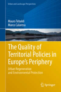 The Quality of Territorial Policies in Europe's Periphery : Urban Regeneration and Environmental Protection (Urban and Landscape Perspectives) （2021）