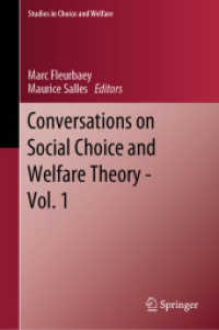 社会的選択と福祉理論についての対話（第１巻）<br>Conversations on Social Choice and Welfare Theory - Vol. 1 (Studies in Choice and Welfare)