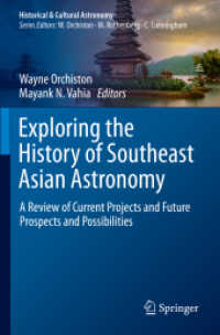 Exploring the History of Southeast Asian Astronomy : A Review of Current Projects and Future Prospects and Possibilities (Historical & Cultural Astronomy)