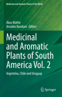 Medicinal and Aromatic Plants of South America Vol. 2 : Argentina, Chile and Uruguay (Medicinal and Aromatic Plants of the World)