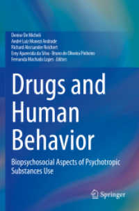 Drugs and Human Behavior : Biopsychosocial Aspects of Psychotropic Substances Use