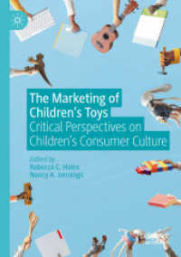 The Marketing of Children's Toys : Critical Perspectives on Children's Consumer Culture
