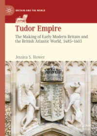 Tudor Empire : The Making of Early Modern Britain and the British Atlantic World, 1485-1603 (Britain and the World)