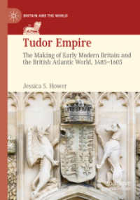 Tudor Empire : The Making of Early Modern Britain and the British Atlantic World, 1485-1603 (Britain and the World)