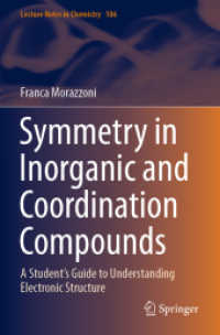 Symmetry in Inorganic and Coordination Compounds : A Student's Guide to Understanding Electronic Structure (Lecture Notes in Chemistry) （2021）