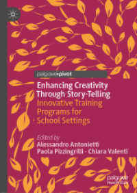 Enhancing Creativity through Story-Telling : Innovative Training Programs for School Settings (Palgrave Studies in Creativity and Culture)
