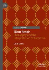 Silent Renoir : Philosophy and the Interpretation of Early Film
