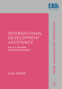 International Development Assistance : Policy Drivers and Performance (Eadi Global Development Series)