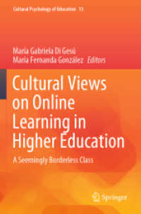 Cultural Views on Online Learning in Higher Education : A Seemingly Borderless Class (Cultural Psychology of Education)