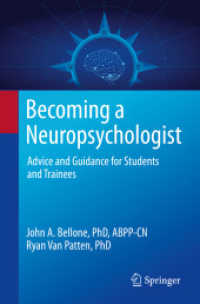 Becoming a Neuropsychologist : Advice and Guidance for Students and Trainees