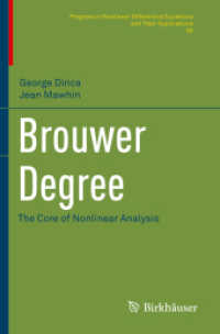 Brouwer Degree : The Core of Nonlinear Analysis (Progress in Nonlinear Differential Equations and Their Applications) -- Paperback / softback （1st ed. 20）