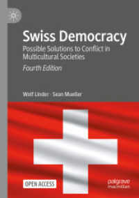 Swiss Democracy : Possible Solutions to Conflict in Multicultural Societies （4TH）