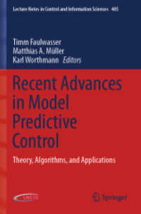 Recent Advances in Model Predictive Control: Theory, Algorithms, and Applications (Lecture Notes in Control and Information Sciences") 〈485〉