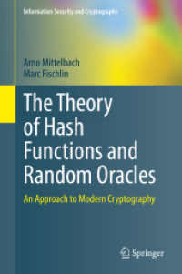 The Theory of Hash Functions and Random Oracles : An Approach to Modern Cryptography (Information Security and Cryptography) （2021）