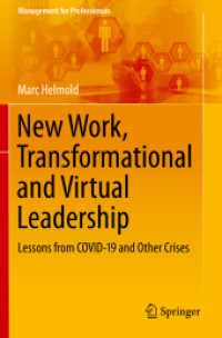 New Work, Transformational and Virtual Leadership : Lessons from COVID-19 and Other Crises (Management for Professionals)