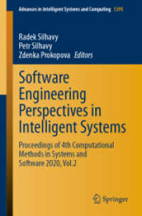 Software Engineering Perspectives in Intelligent Systems : Proceedings of 4th Computational Methods in Systems and Software 2020, Vol.2 (Advances in Intelligent Systems and Computing)