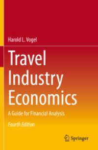 旅行業の経済学：財務分析ガイド（第４版）<br>Travel Industry Economics : A Guide for Financial Analysis （4TH）