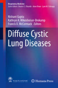 Diffuse Cystic Lung Diseases (Respiratory Medicine) （1st ed. 2021. 2021. xiii, 380 S. XIII, 380 p. 119 illus., 57 illus. in）