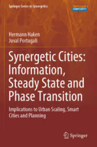 Synergetic Cities: Information, Steady State and Phase Transition : Implications to Urban Scaling, Smart Cities and Planning (Springer Series in Synergetics)