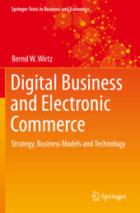 Digital Business and Electronic Commerce : Strategy, Business Models and Technology (Springer Texts in Business and Economics) （2021）