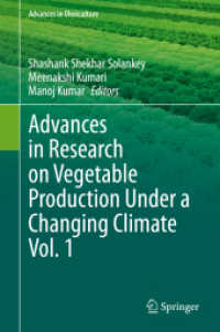 Advances in Research on Vegetable Production under a Changing Climate Vol. 1 (Advances in Olericulture)