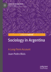 Sociology in Argentina : A Long-Term Account (Sociology Transformed)