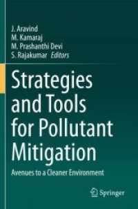 Strategies and Tools for Pollutant Mitigation : Avenues to a Cleaner Environment