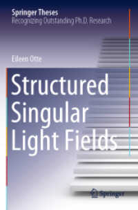 Structured Singular Light Fields (Springer Theses)