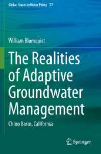 The Realities of Adaptive Groundwater Management : Chino Basin, California (Global Issues in Water Policy) （2021）