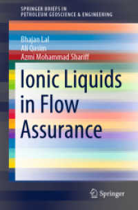 Ionic Liquids in Flow Assurance (Springerbriefs in Petroleum Geoscience & Engineering)