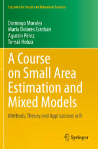 小地域推定と混合モデル（テキスト）<br>A Course on Small Area Estimation and Mixed Models : Methods, Theory and Applications in R (Statistics for Social and Behavioral Sciences) （2021）