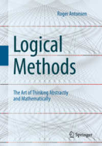 数学的・論理的な思考法（テキスト）<br>Logical Methods : The Art of Thinking Abstractly and Mathematically