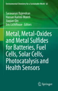 Metal, Metal-Oxides and Metal Sulfides for Batteries, Fuel Cells, Solar Cells, Photocatalysis and Health Sensors (Environmental Chemistry for a Sustainable World)