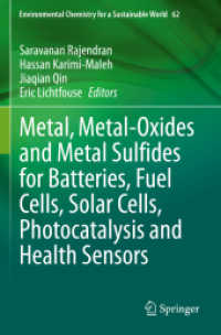 Metal, Metal-Oxides and Metal Sulfides for Batteries, Fuel Cells, Solar Cells, Photocatalysis and Health Sensors (Environmental Chemistry for a Sustainable World)