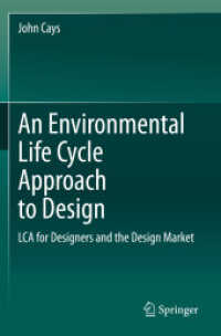 An Environmental Life Cycle Approach to Design : LCA for Designers and the Design Market （2021）