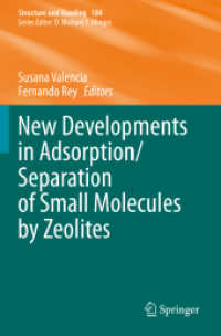 New Developments in Adsorption/Separation of Small Molecules by Zeolites (Structure and Bonding) （2020）