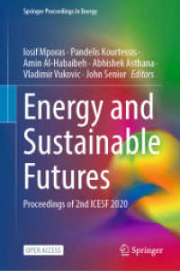 Energy and Sustainable Futures : Proceedings of 2nd ICESF 2020 (Springer Proceedings in Energy)