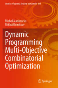 Dynamic Programming Multi-Objective Combinatorial Optimization (Studies in Systems, Decision and Control)