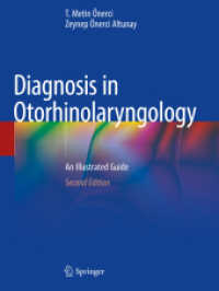 Diagnosis in Otorhinolaryngology : An Illustrated Guide （2ND）