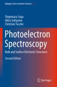 Photoelectron Spectroscopy : Bulk and Surface Electronic Structures (Springer Series in Surface Sciences) （2ND）