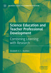 Science Education and Teacher Professional Development : Combining Learning with Research (Palgrave Studies in Alternative Education)