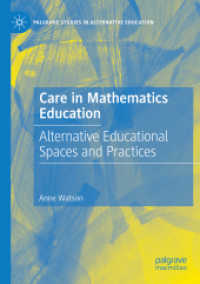 Care in Mathematics Education : Alternative Educational Spaces and Practices (Palgrave Studies in Alternative Education)