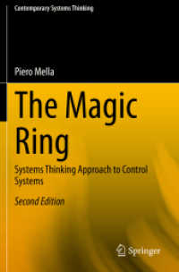 The Magic Ring : Systems Thinking Approach to Control Systems (Contemporary Systems Thinking) （2ND）