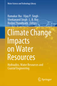 Climate Change Impacts on Water Resources : Hydraulics, Water Resources and Coastal Engineering (Water Science and Technology Library)