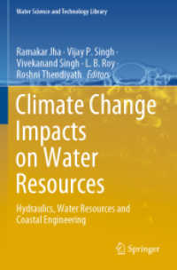 Climate Change Impacts on Water Resources : Hydraulics, Water Resources and Coastal Engineering (Water Science and Technology Library)