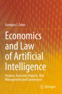 人工知能の経済学と法<br>Economics and Law of Artificial Intelligence : Finance, Economic Impacts, Risk Management and Governance