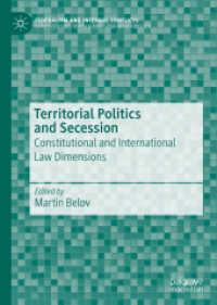 Territorial Politics and Secession : Constitutional and International Law Dimensions (Federalism and Internal Conflicts)